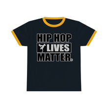 Load image into Gallery viewer, Hip Hop Lives Matter® Unisex Ringer Tee