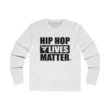 Load image into Gallery viewer, Hip Hop Lives Matter® Men&#39;s Long Sleeve Crew Tee