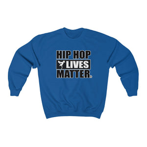 Hip Hop Lives Matter® Unisex Heavy Blend™ Crewneck Sweatshirt