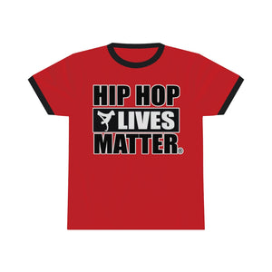 Hip Hop Lives Matter® Unisex Ringer Tee